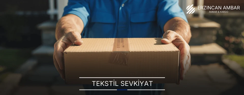 Erzincan Tekstil Sevkiyat Ambar Firmaları